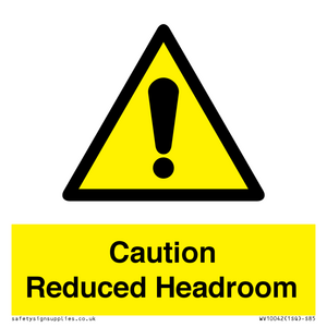 Caution Reduced Headroom